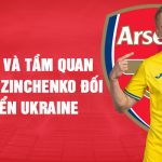 Ảnh hưởng và tầm quan trọng của zinchenko đối với đội tuyển ukraine