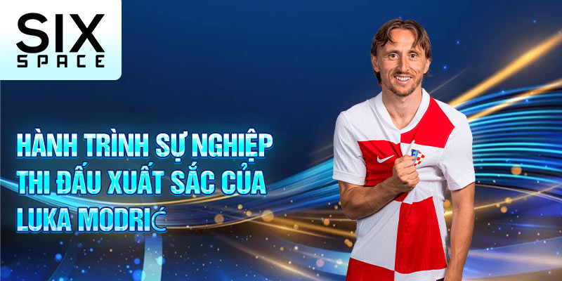 Hành trình sự nghiệp thi đấu xuất sắc của luka modrić