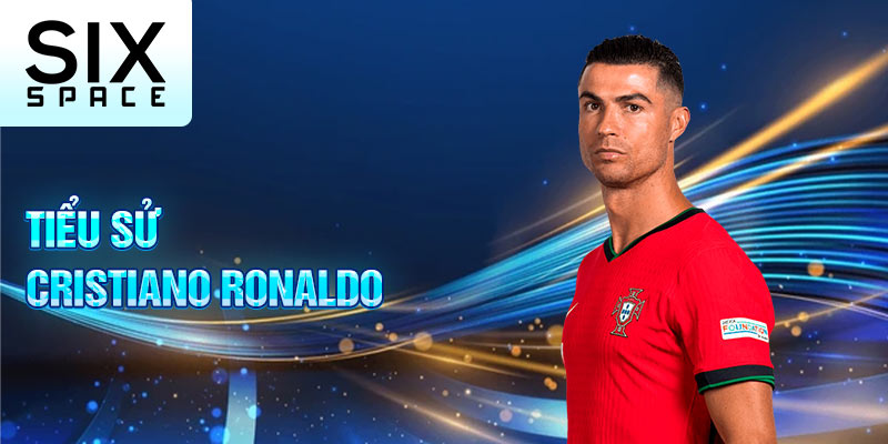 Tiểu sử cristiano ronaldo